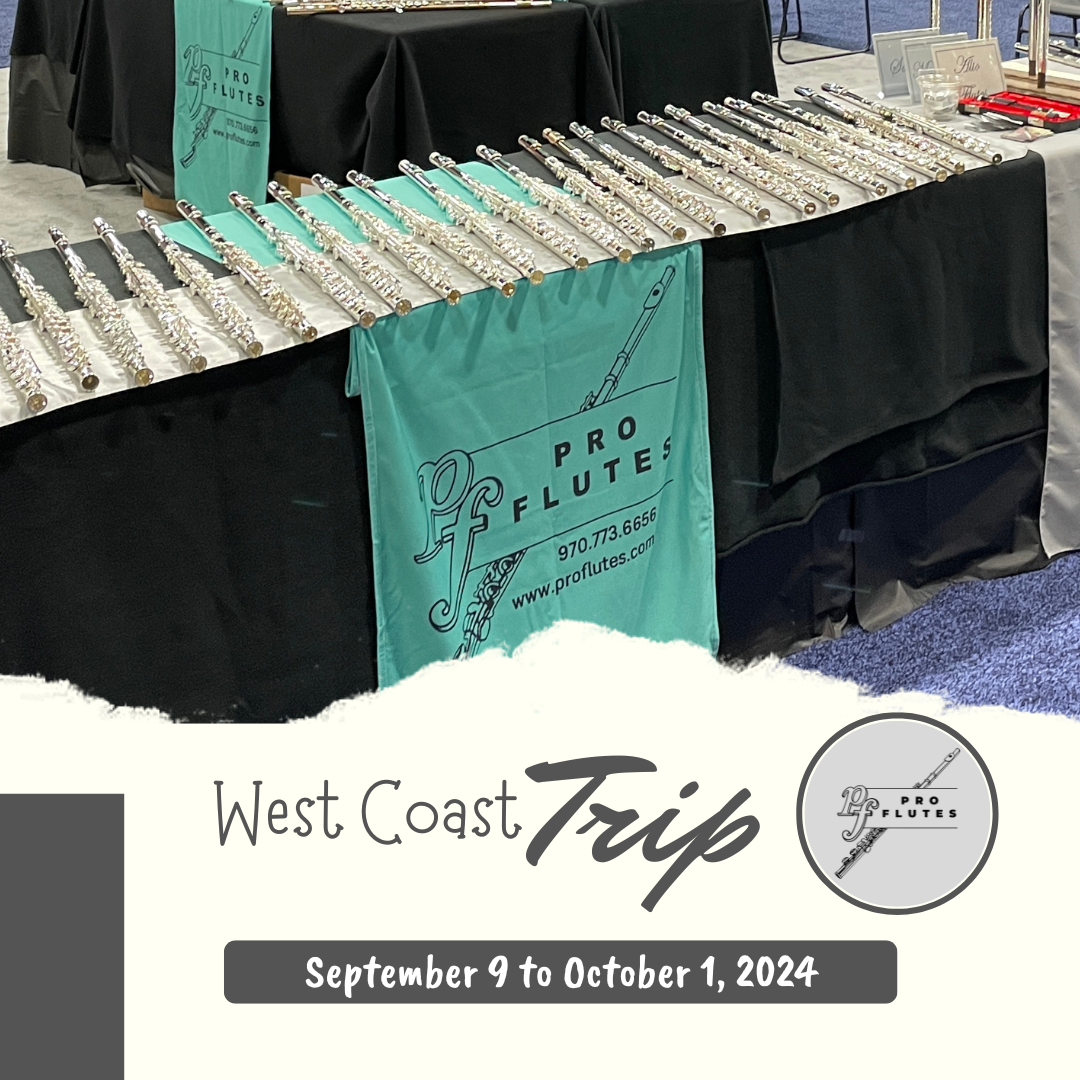 West Coast Trip | Fall 2024 – Pro Flutes